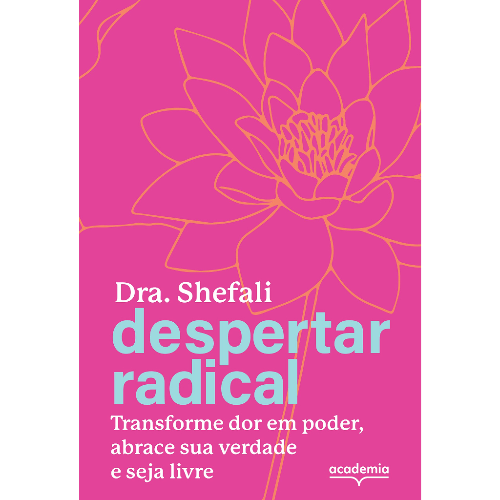 Livro Despertar radical: Transforme sua dor em poder, abrace sua verdade e seja livre
