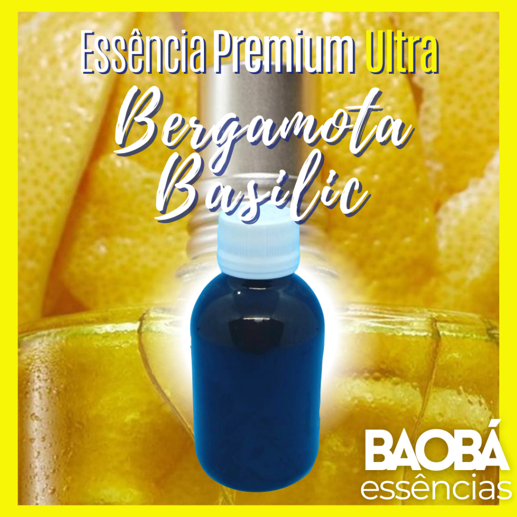 Essência Premium ULTRA BERGAMOTA BASILIC - LIPOSSOLÚVEL - MIP - 100ml em Oferta na Shopee