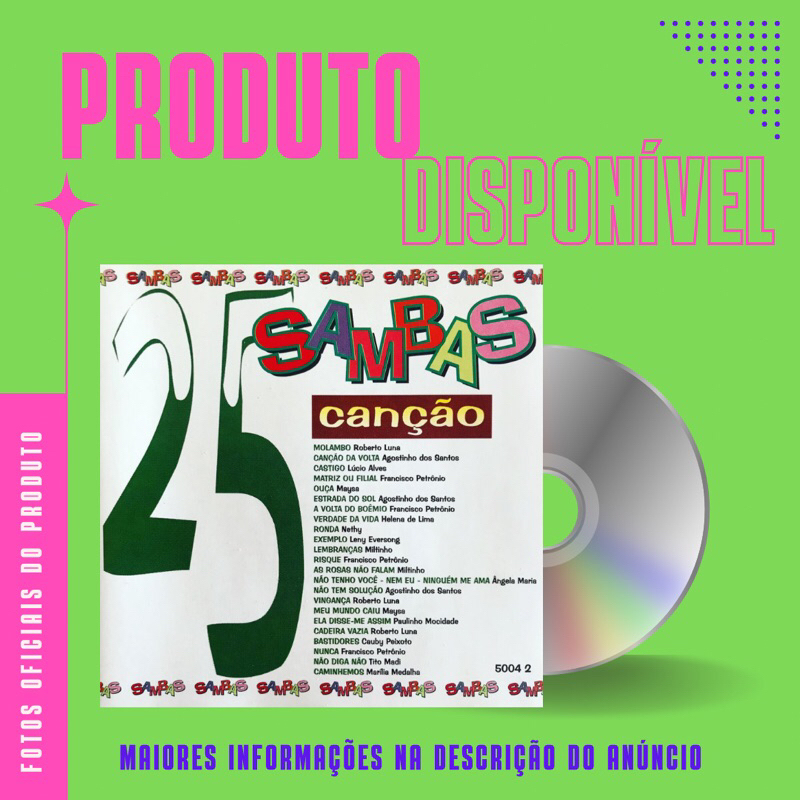 CD 25 SAMBAS CANÇÃO - Roberto Luna, Agostinho dos Santos, Maysa, Cauby Peixoto, Paulinho Mocidade, Lúcio Alves
