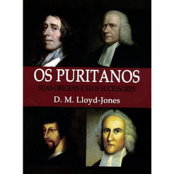Livro Puritanos suas origens e seus sucessores Os Nova edição