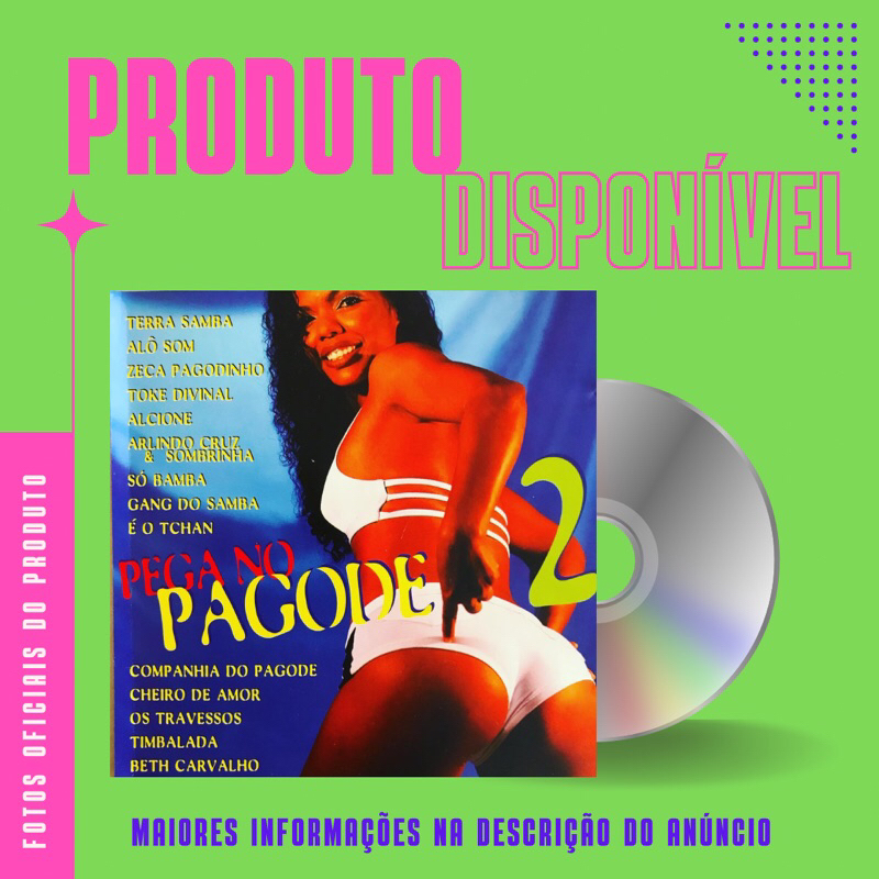 CD PEGA NO PAGODE 2 - É o Tchan, Timbalada, Alcione, Gang do Samba, Cheiro de Amor, Os Travessos