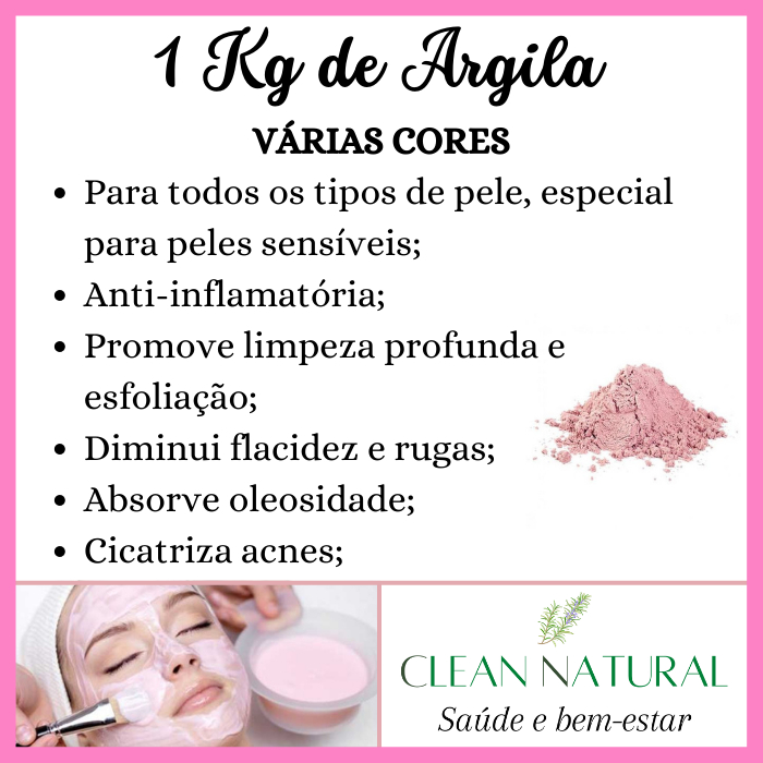 1Kg Argila - Clean Natural - Várias Cores: Verde | Branca | Roxa | Rosa | Preta | Amarela | Marrom | Vermelha | Cinza | Dolomita - Limpeza Facial - Máscara Facial - Skin Care - SPA