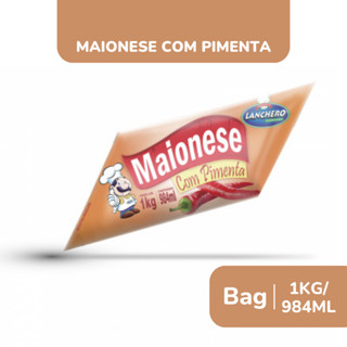 Maionese Com Pimenta 1kg Lanchero Bag