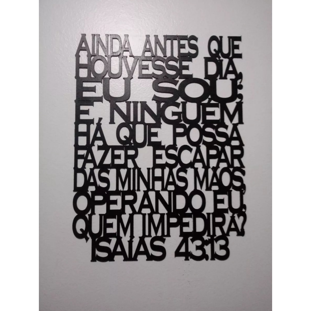Painel 45x60cm Passagem Biblica Isaias 43:13 Pintado