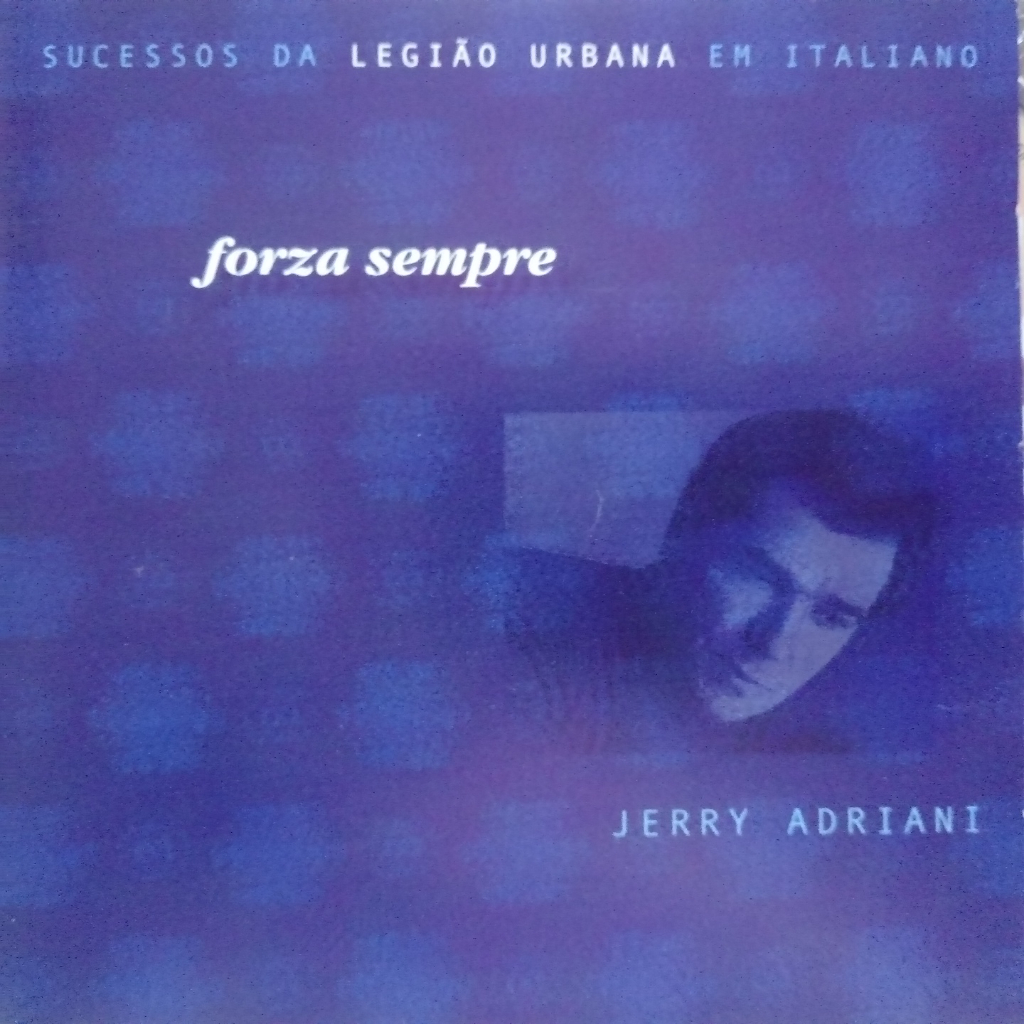 Cd Jerry Adriani - Forza sempre (Sucessos da Legião Urbana em Italiano)