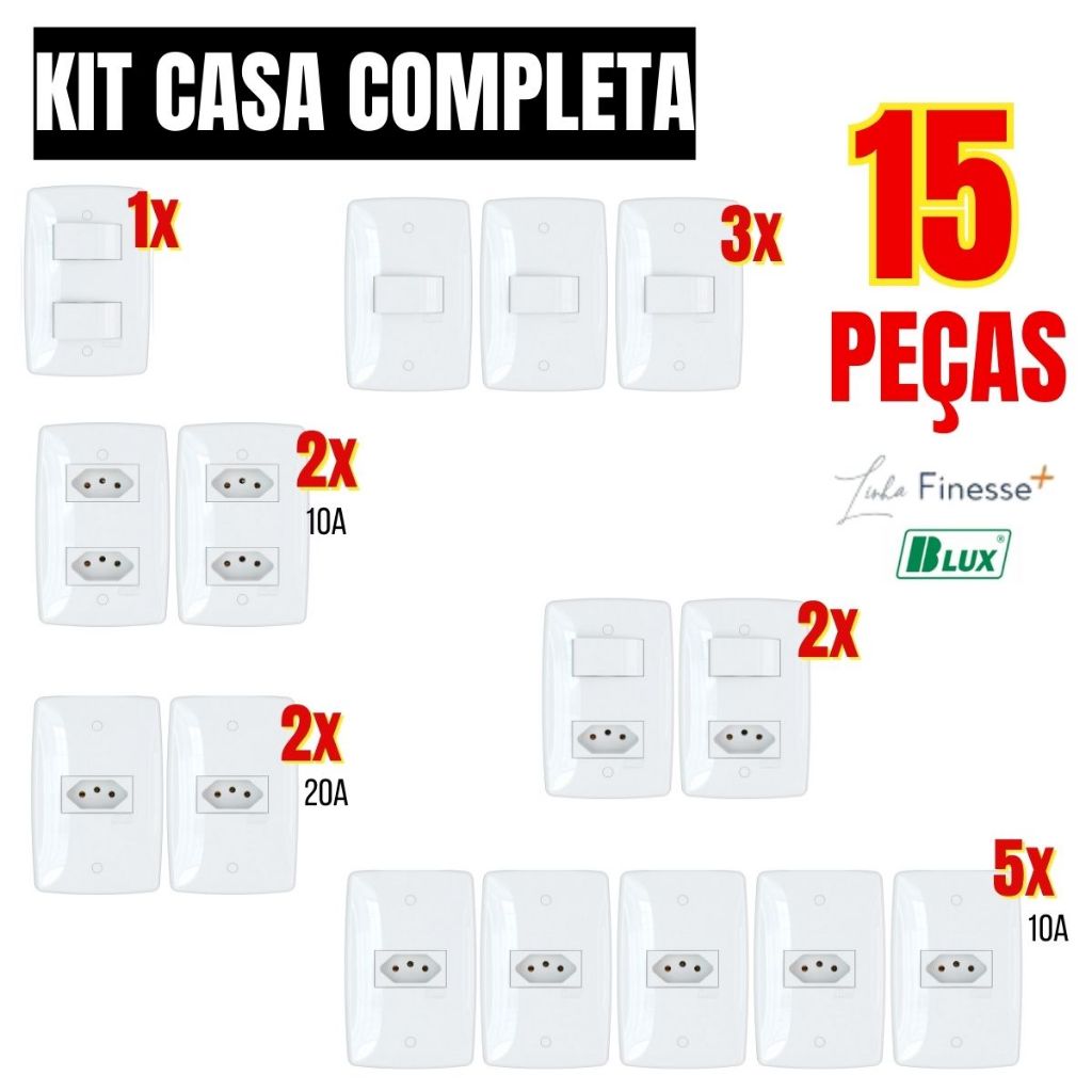 Kit Pack com 15 Peças Tomada 10A ou 20A e Interruptor branca 4x2 Parede Embutir Linha Finesse Casa Completa Blux