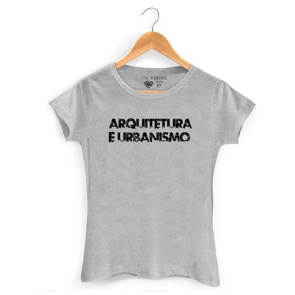 Camiseta Camisa Arquitetura e Urbanismo Faculdade Curso