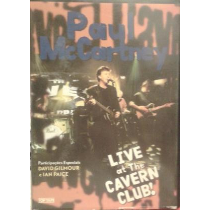 Paul McCartney – Live At The Cavern Club! Participação de David Gilmour e Ian Paice - DVD