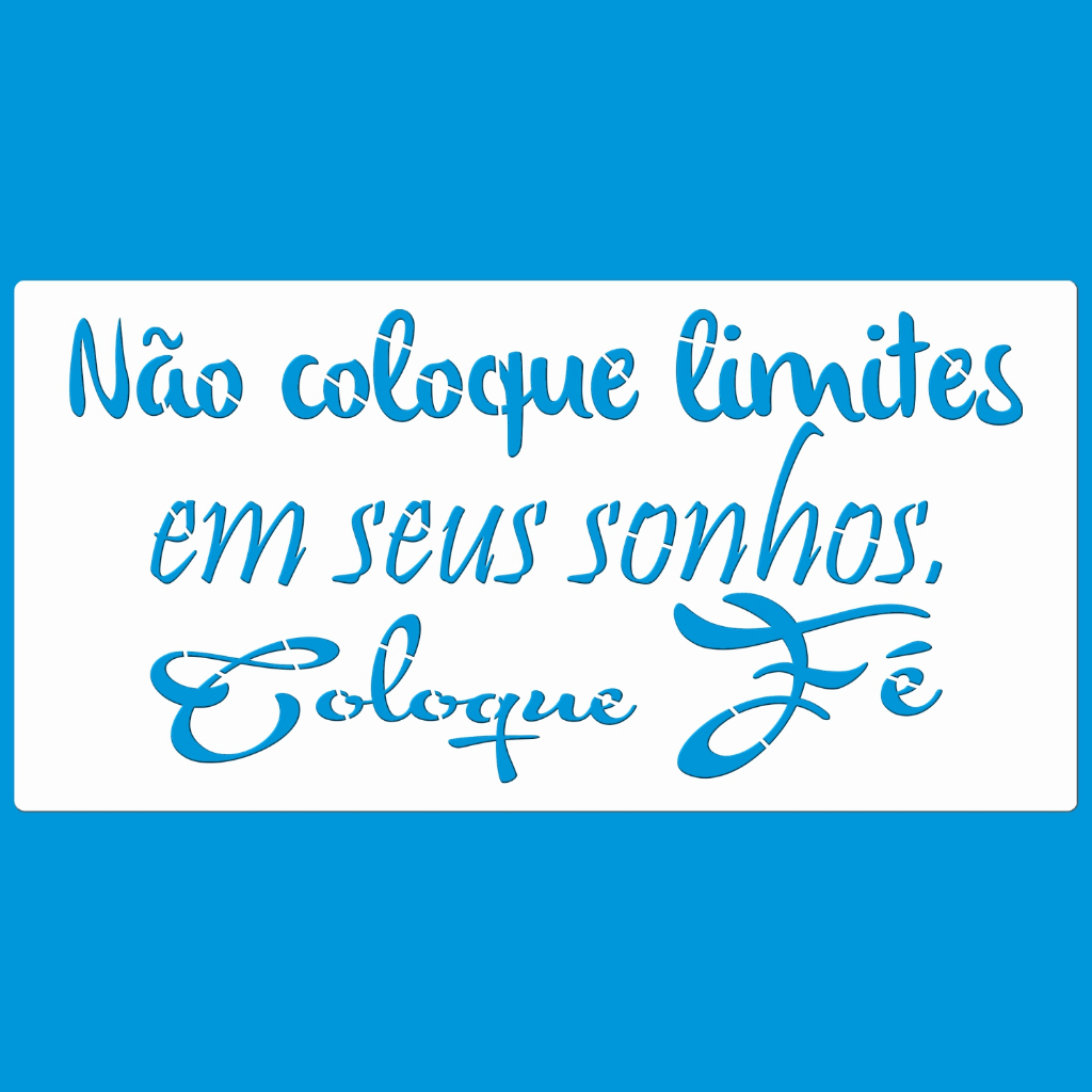 Stencil 14 X 28 NÃO COLOQUE LIMITES Molde Vazado Para Pintura Tecido Mdf Madeira Parede Pano Prato