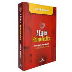 Livro A Espiral Hermenêutica Nova Abordagem à Interpretação Bíblica