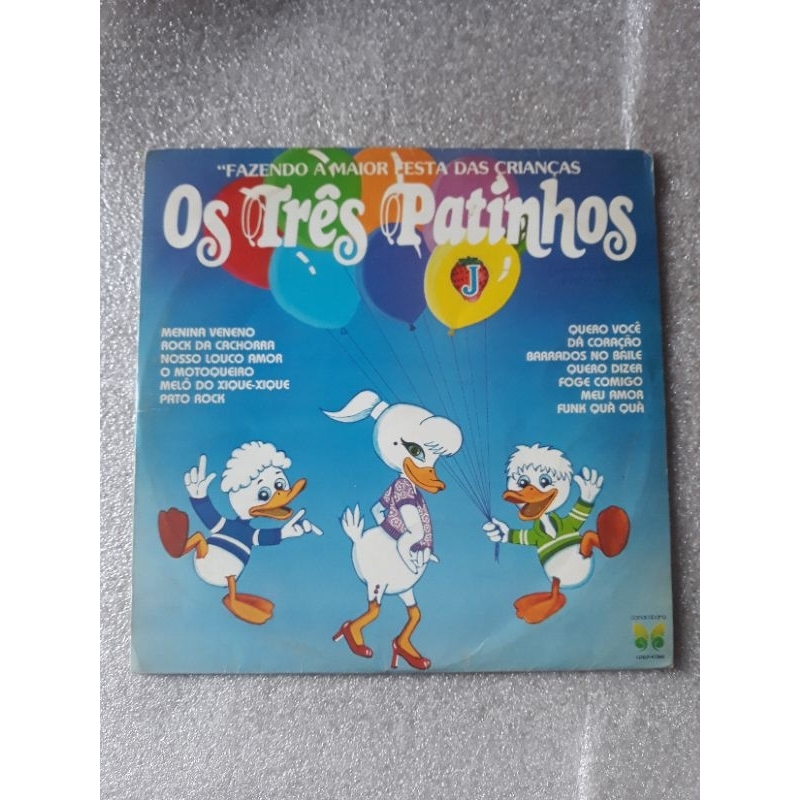 LP Os Três Patinhos - Fazendo a maior festa das Crianças  1983  COLORIDO