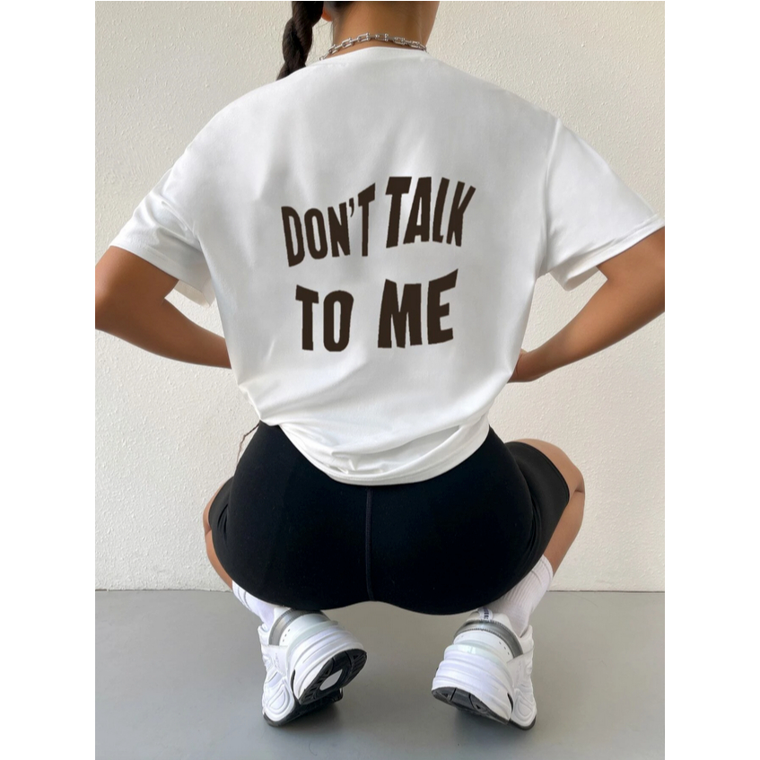 Camiseta Dont Talk To Me Não Fale Comigo Oversized Unissex Manga Curta Aesthetic Tumblr Style
