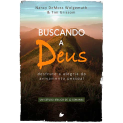 Livro Buscando a Deus Nancy DeMoss e Tim Grissom