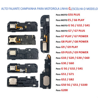 Alto Falante Campainha Viva voz Motorola Moto G5 / G6 / G7 Plus / G8 Play / G9 / G10 / G20 / G30 / G31/ G32 / G41 / G50 / G51 / G52 / G71/ G100 / G200
