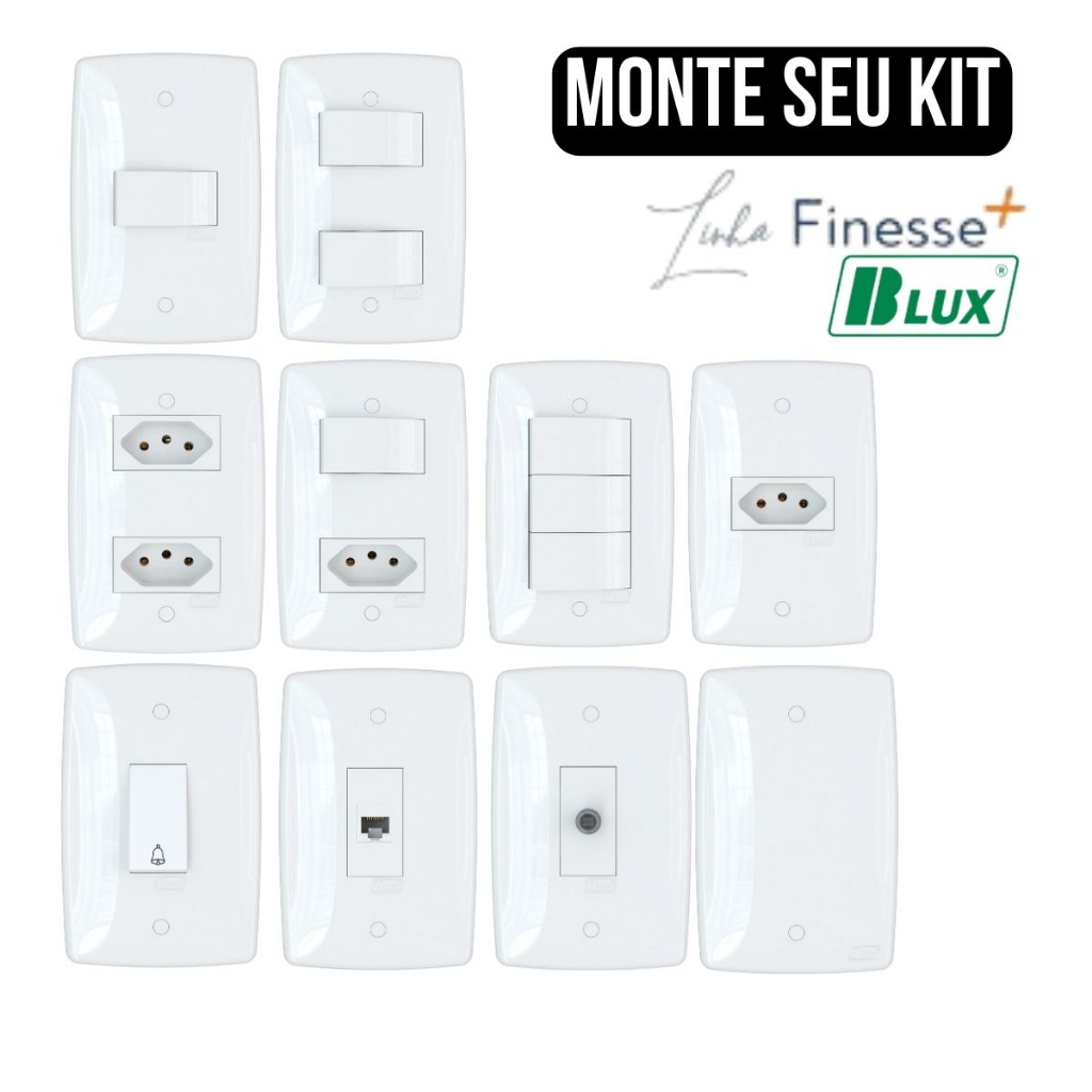 Tomadas e Interruptores 4x2 Embutir Finesse+ Monte seu Kit Tomada Branca 10a ou 20a Interruptor Paralelo Placa Cega Blux