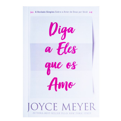 Diga a Eles que os Amo - Joyce Meyer em Oferta na Shopee