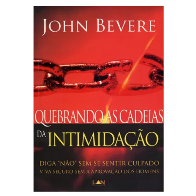 QUEBRANDO AS CADEIAS DA INTIMIDACAO - Books & Magazines