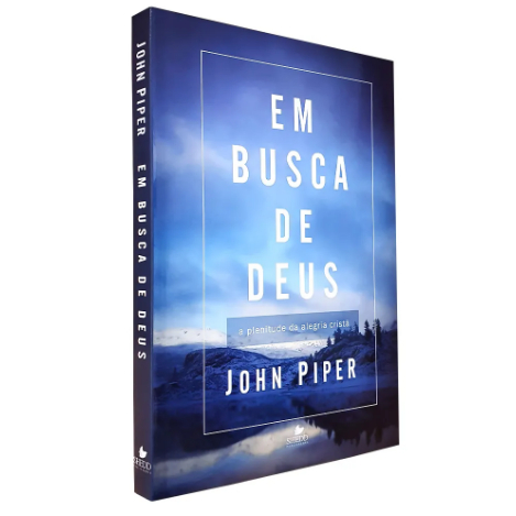 Em Busca de Deus - A Plenitude da Alegria Cristã - John Piper em Oferta na Shopee