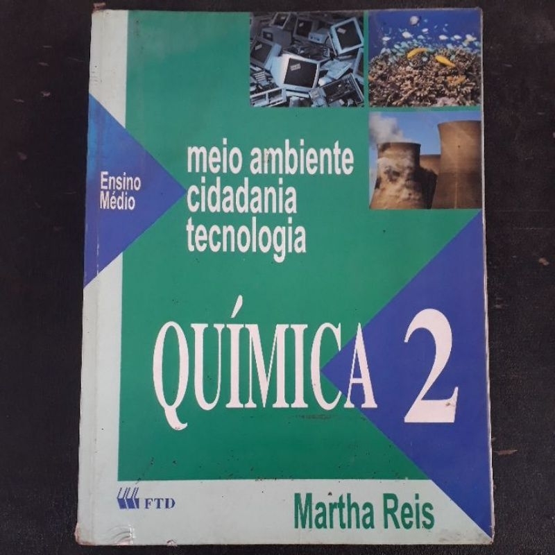 Química vol.2 Meio ambiente cidadania tecnologia (Martha Reis)
