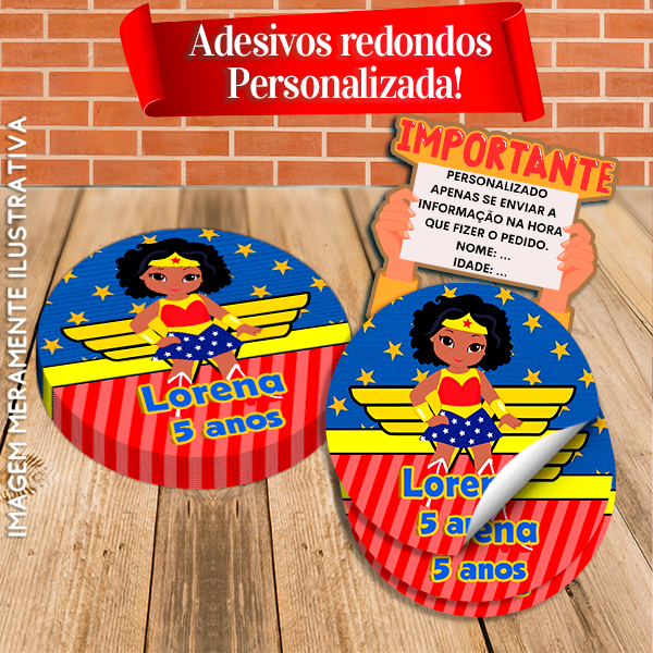 Adesivos Redondos Personalizados Mulher Maravilha Morena ou Negra Cute Baby infantil