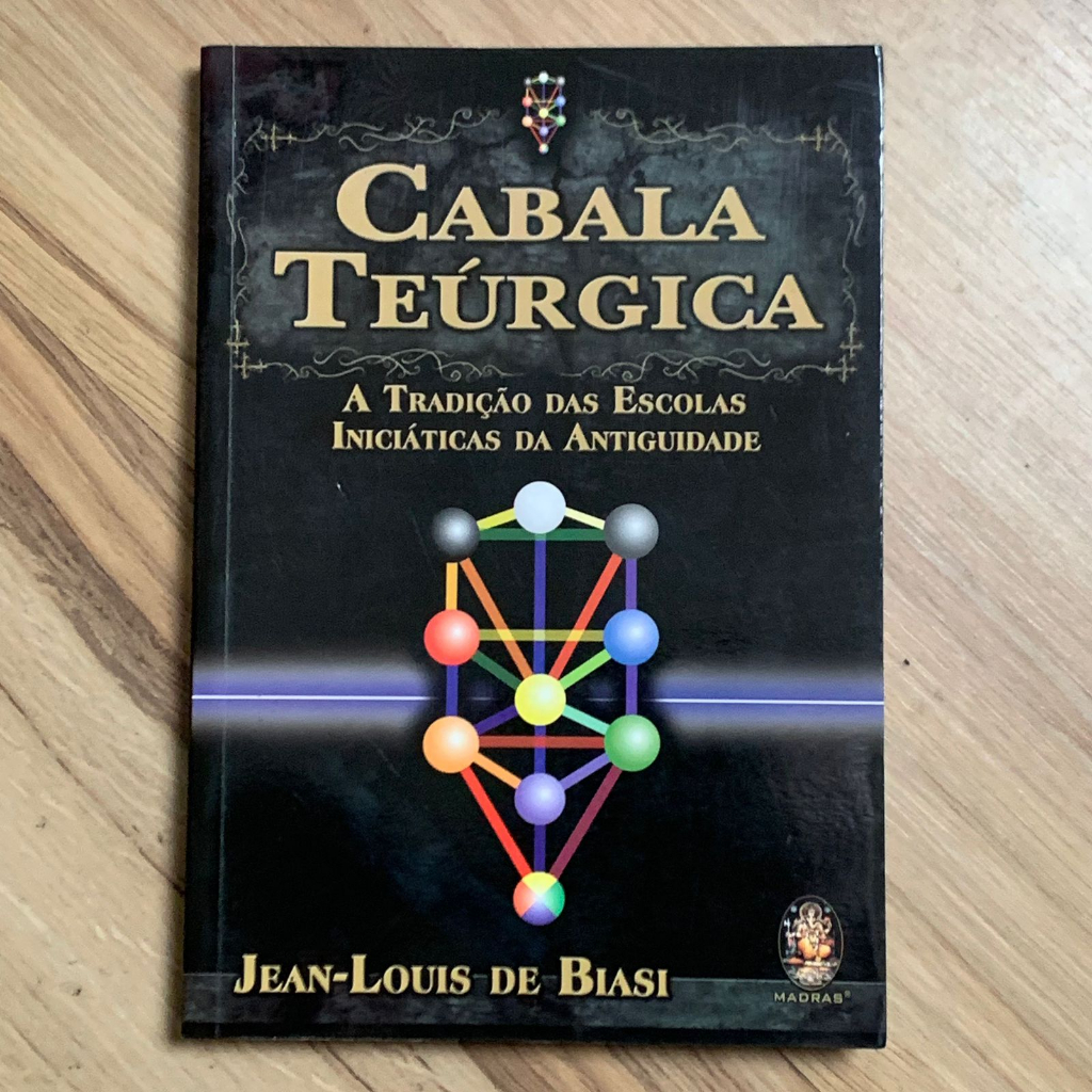 LIVRO CABALA TEÚRGICA - JEAN-LOUIS DE BIASI