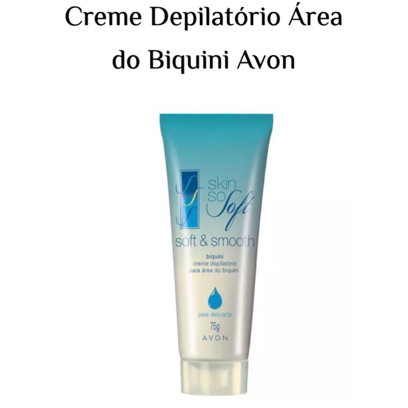 Creme Depilatório Para Área do Biquíni Avon 75g