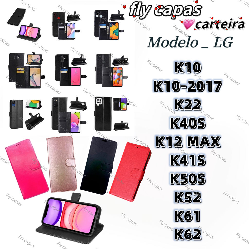 capa Carteira para modelo LG,K10,K10-2017,K22,K12 MAX,K40S,K41S,K50S,K52,K61,K62