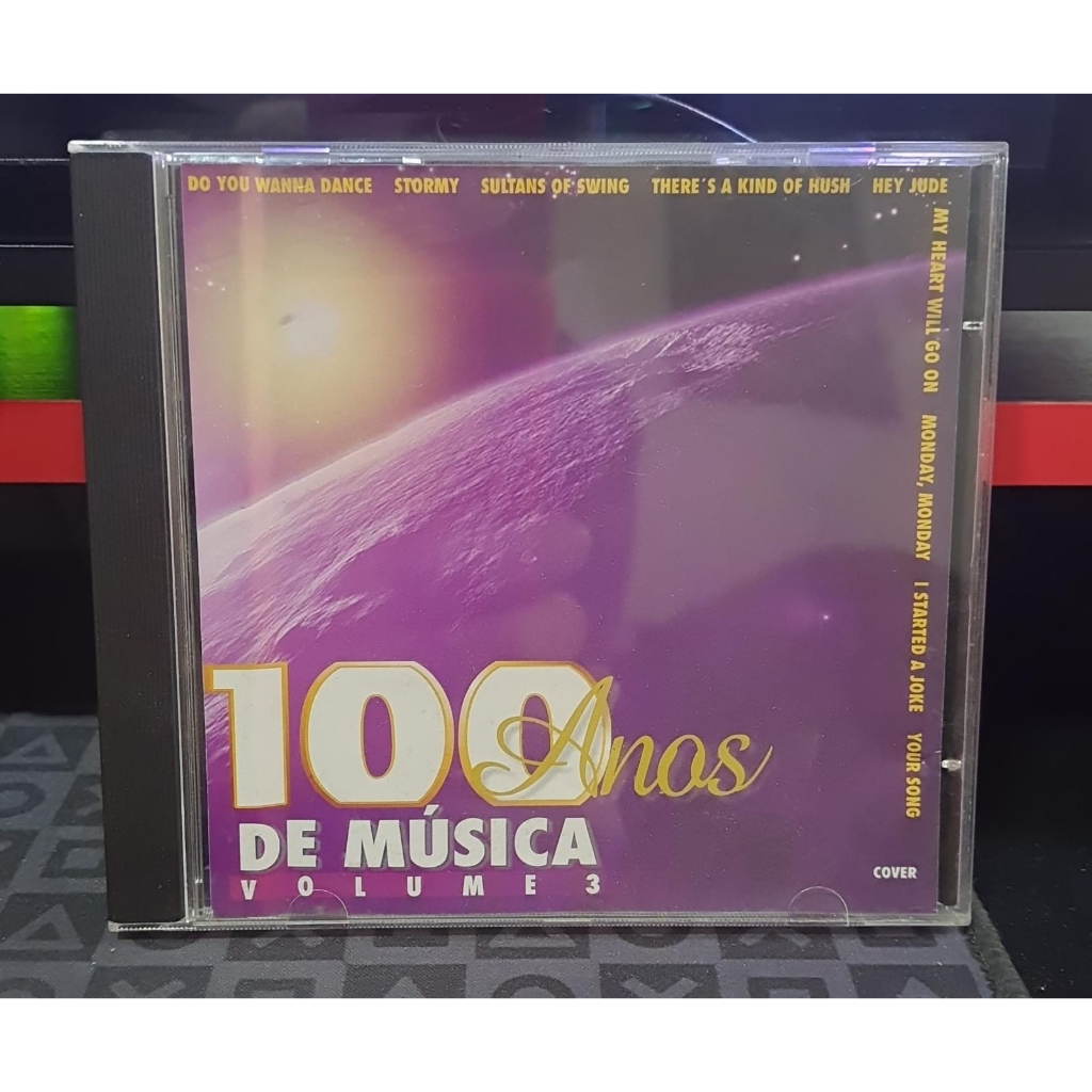 CD 100 Anos De Música - vol 3 (My Heart will go On, Hey Jude, Sultans of swing, Do you wanna dance etc...)