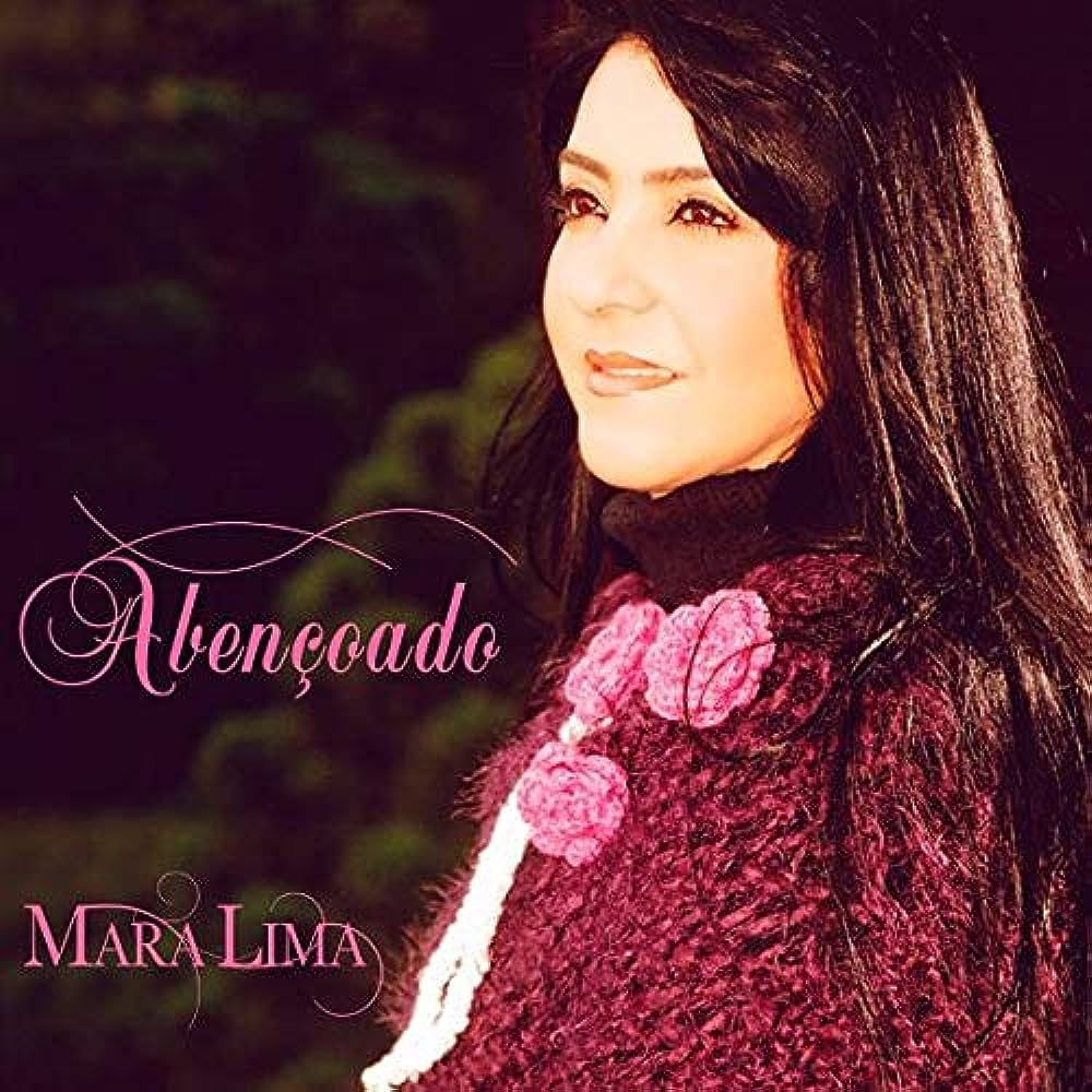 Cd Mara Lima Abençoado - Novo Original Lacrado Sertanejo Gospel Nacional