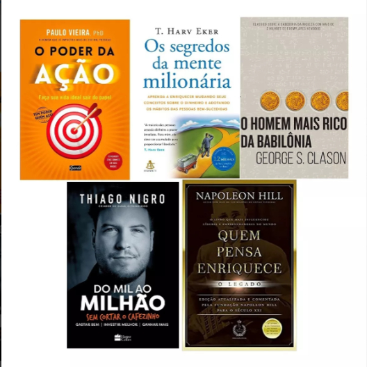 Kit 5 Livros Quem pensa Enriquece + Os Segredos da Mente Milionária + Do Mil ao Milhão + O poder da Ação + O homem mais