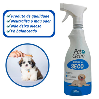 Banho A Seco Para Cães Pet Clean 500 ML em Oferta na Shopee