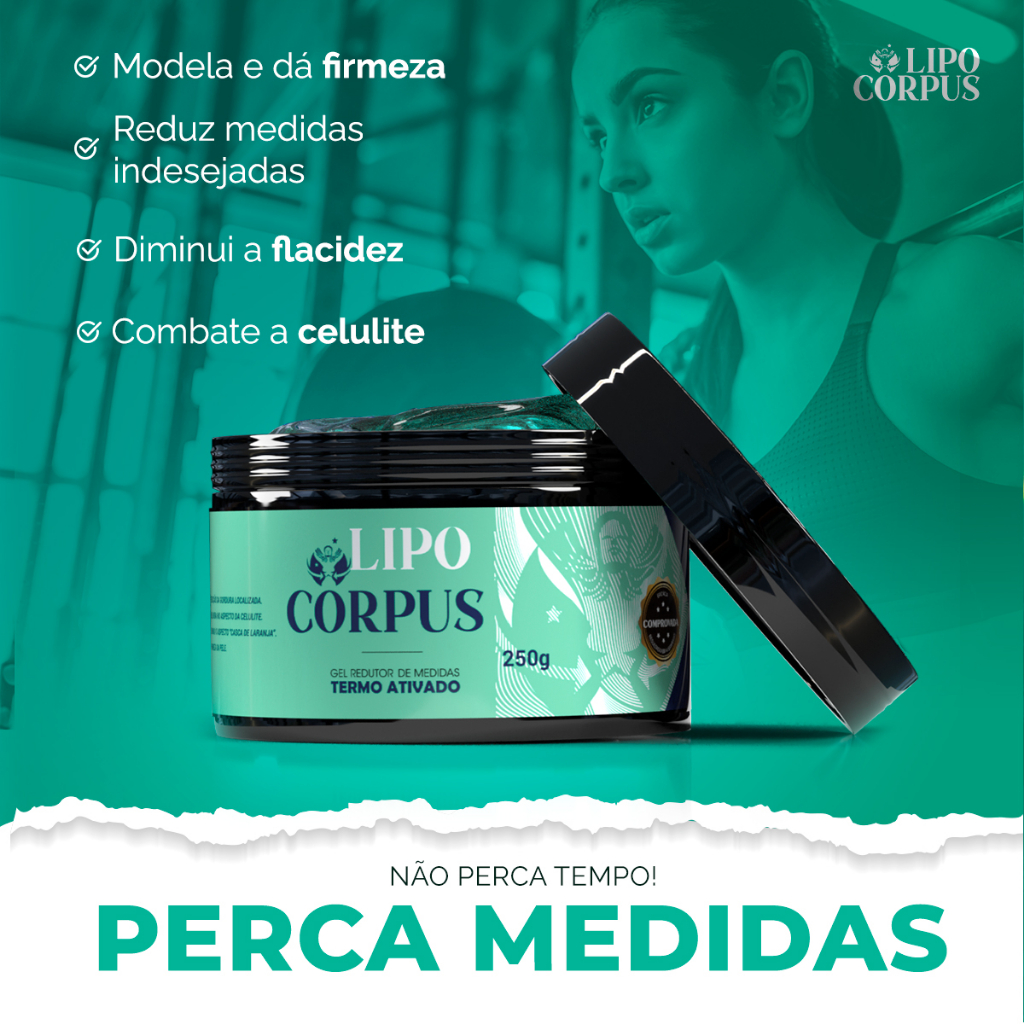 Gel Lipo Corpus Redutor de Medidas Termo Ativado - 250g | Envio Rápido