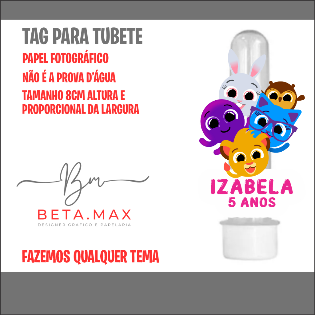 TAGS PARA TUBETE PAPEL FOTOGRÁFICO ALTURA 8CM LARGURA PROPORCIONAL - BOLOFOFO MENINA - FAZEMOS QUALQUER TEMA - NÃO ACOMPANHA TUBETE