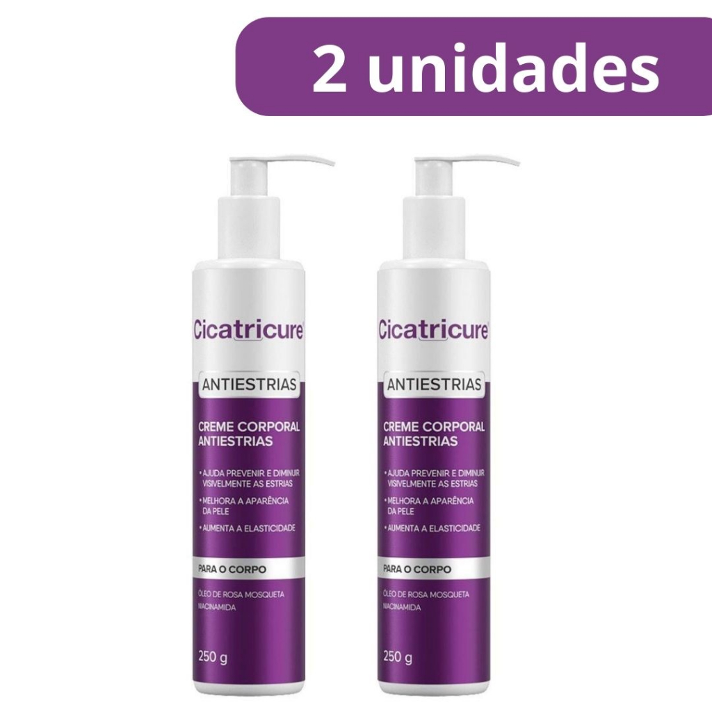 Kit c/ 2 Cicatricure Creme Corporal Antiestrias - 250g em Oferta na Shopee
