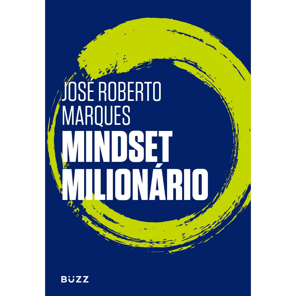 Livro Mindset Milionário - José Roberto Marques