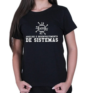 Camiseta Baby Look Análise E Desenvolvimento De Sistemas - Camisa Feminina profissão