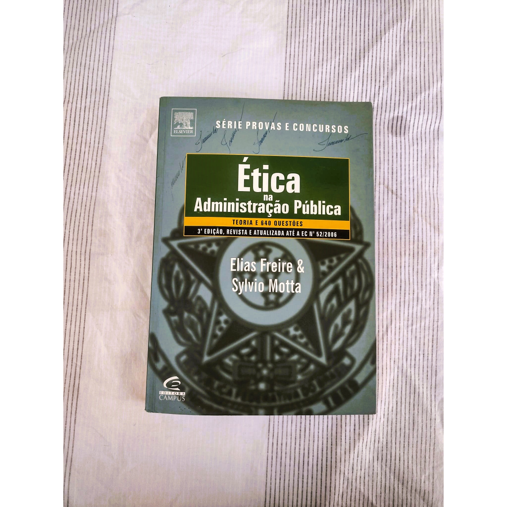 ética na administração pública teoria e 640 questões elias freire série provas e concurso…