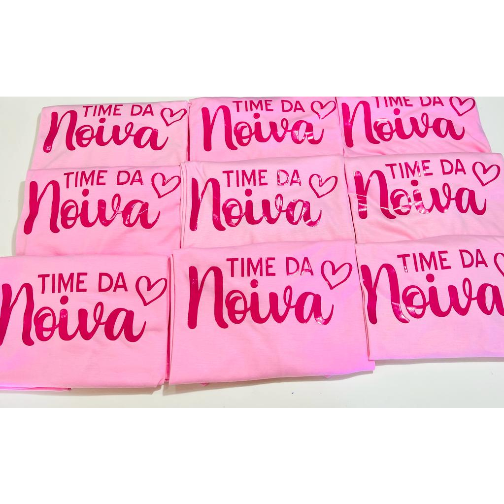 Camiseta Rosa Time da Noiva Estampa Pink e Preta Escolha Despedida de Solteira