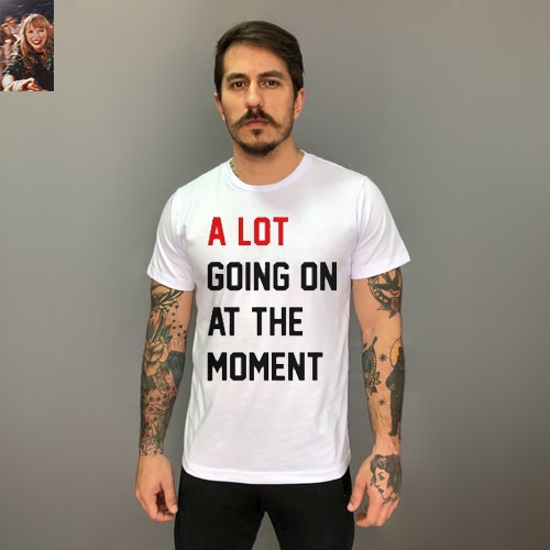 Camiseta Masculina A Lot Going Taylor Swift camisa algodão!!!