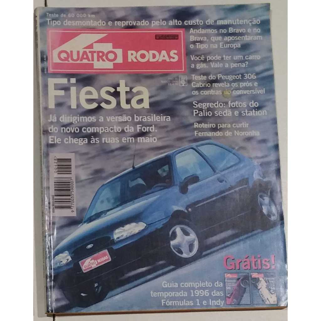 Revista Quatro Rodas MARÇO de 1996 Edição n° 428 – Ford Fiesta. Peugeot 306 cabrio. Fiat Bravo e FIat Brava. Fiat Tipo.