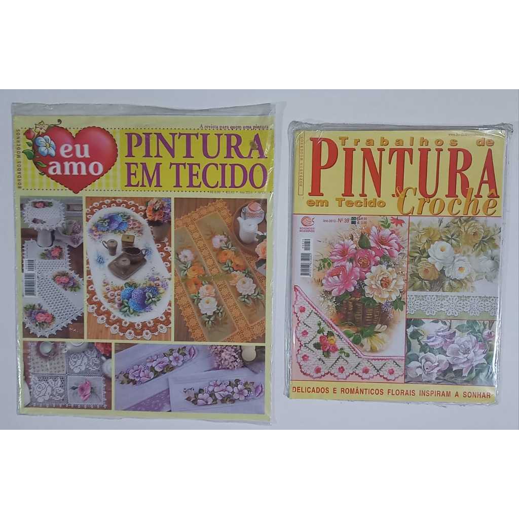 Kit 2 Revistas PINTURA em TECIDO Editora Central  Uma edição EU AMO e uma edição Editora Central formato 21x27cm