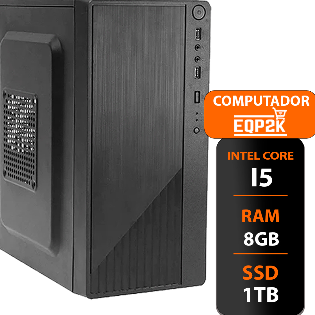 Computador Intel I5 Ssd 1tb 8gb Memória Ram
