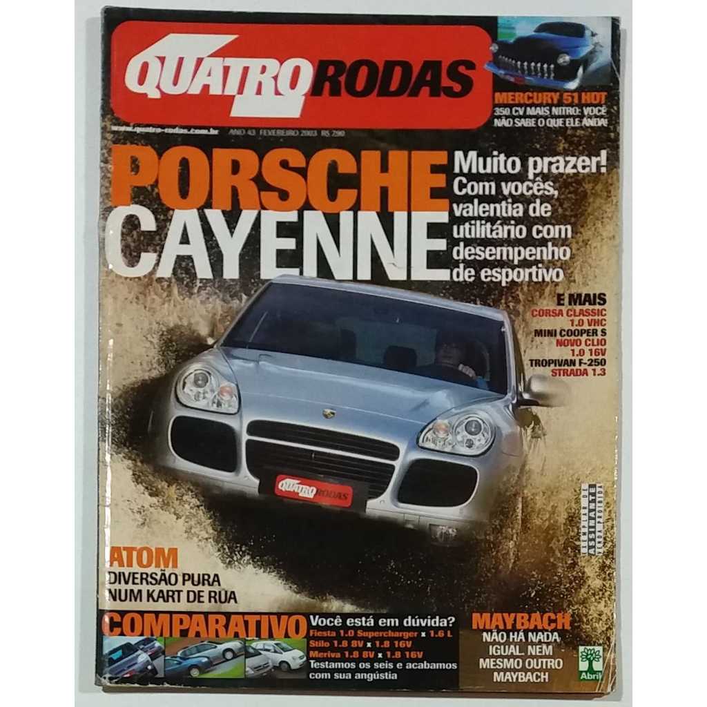 Revista Quatro Rodas FEVEREIRO de 2003 Edição n° 511 - Porsche Cayenne. Classic 1.0. Fiesta x Stilo x Meriva.
