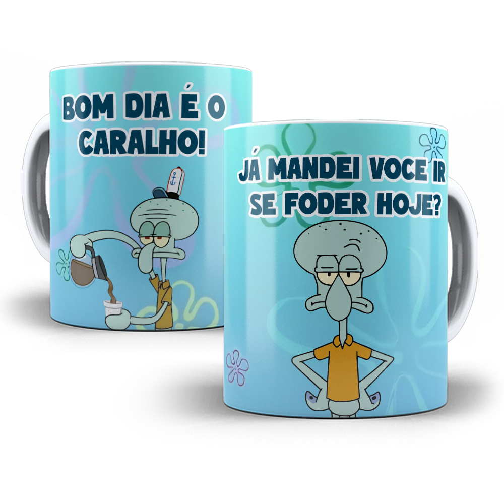 Caneca Bom dia é o Caralho, Lula Molusco