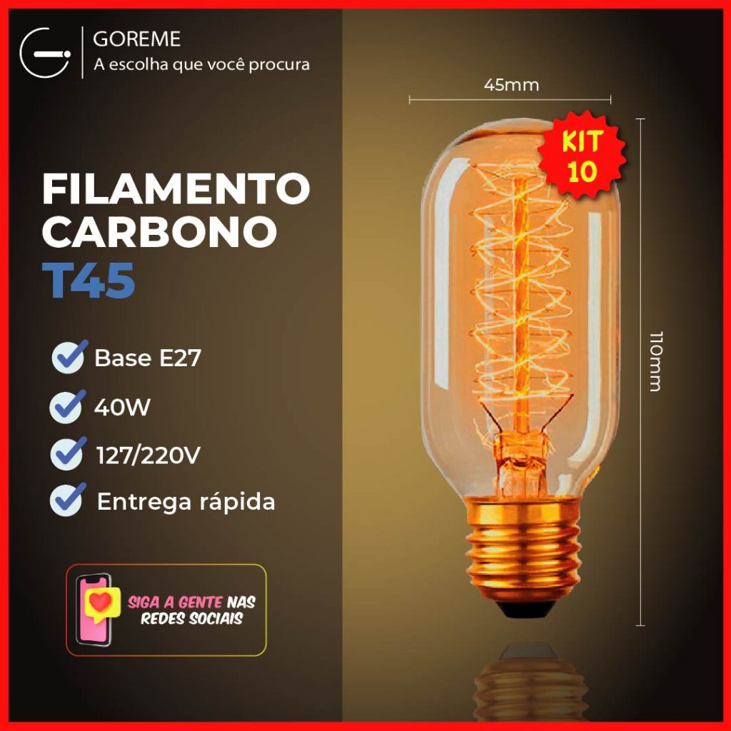 Kit 10 Lâmpada Filamento Carbono T45 40W E27 LUZ QUENTE (AMARELO) Âmbar 110V~220V em Oferta na Shopee