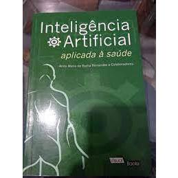 Inteligência Artificial Aplicada à Saúde - Anita Maria da Rocha Fernandes