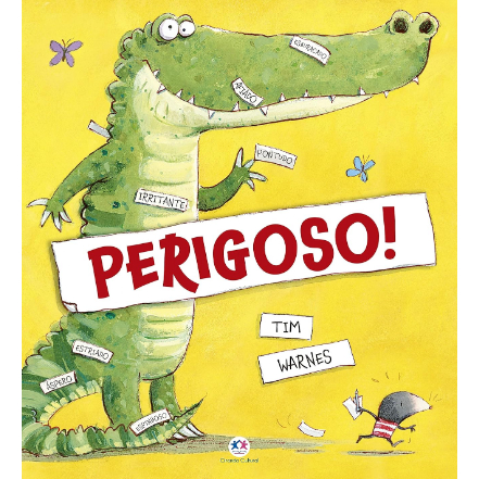 Livro Infantil: Perigoso!