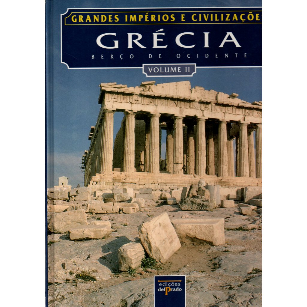Livros Grécia, Volumes 1 E 2, Coleção Grandes Impérios E Civilizações
