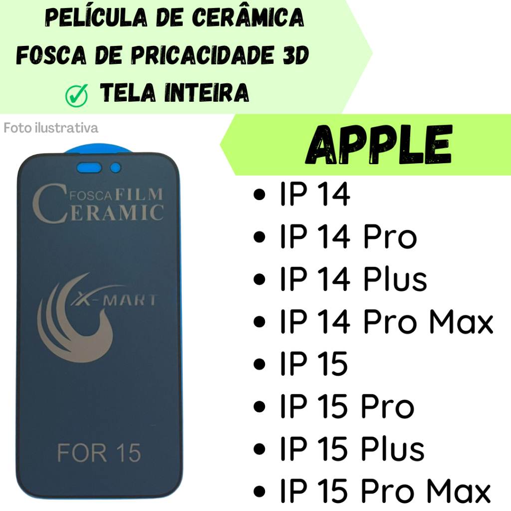 Película Cerâmica Fosca de Privacidade Flexível Para Apple IPHONE 14/ 14 Pro/ 14 Plus/ 14 Pro Max/ 15/ 15 Pro/ 15 Plus/ 15 Pro Max/ Protetor de Tela Inteira 3D