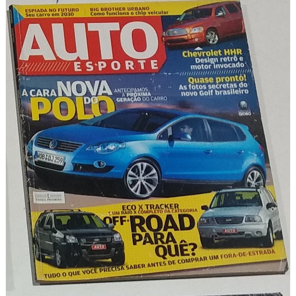Revista Auto Esporte JANEIRO de 2007 Edição n° 500 – VW Polo. Tracker x Ecosport